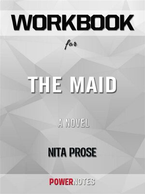 cover image of Workbook on the Maid--A Novel by Nita Prose (Fun Facts & Trivia Tidbits)